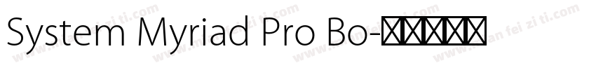 System Myriad Pro Bo字体转换
